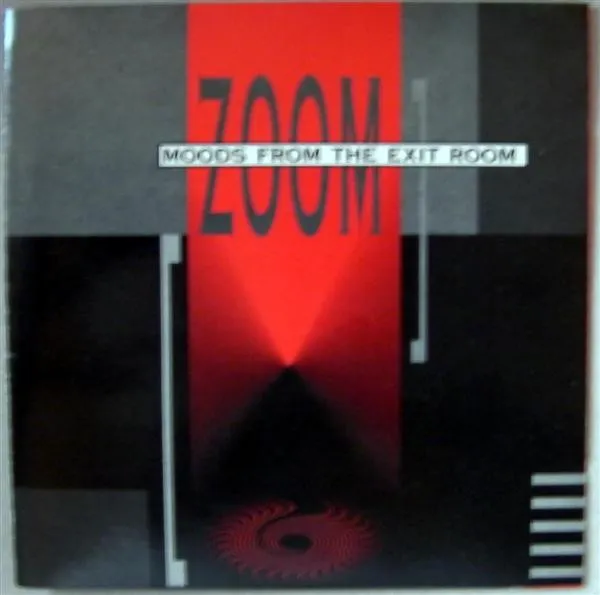 Zoom (20) – Moods From The Exit Room