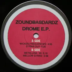Zoundbasdardz – Drome E.P. (Vinyl, 12")