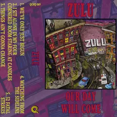 Zulu (39) – Our Day Will Come (Cassette, EP)
