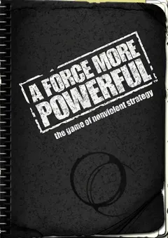 A Force More Powerful