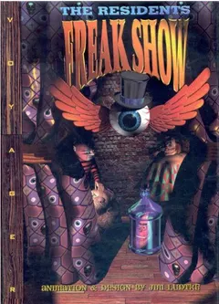 The Residents: Freak Show