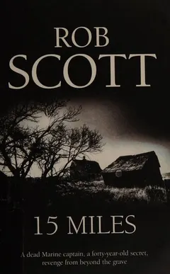 15 miles by Robert Scott