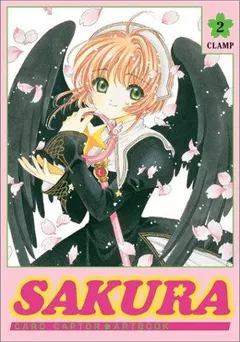カードキャプターさくら イラスト集 2 by CLAMP