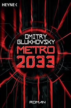 Метро 2033 by Дмитрий Глуховский