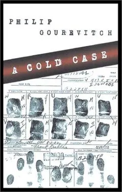 A Cold Case by Philip Gourevitch