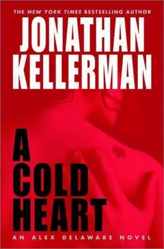A cold heart by Jonathan Kellerman