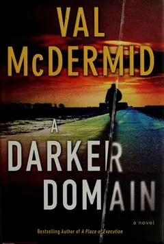 A darker domain by Val McDermid