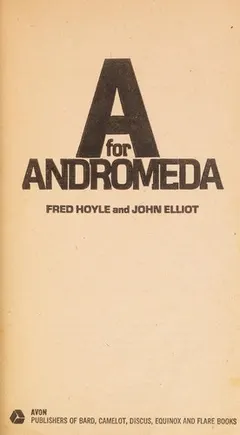 A for Andromeda by Fred Hoyle