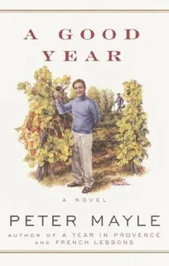 A good year by Peter Mayle