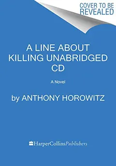 A Line to Kill CD by Anthony Horowitz