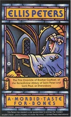 A Morbid Taste for Bones by Edith Pargeter