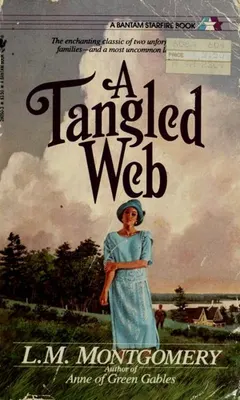 A tangled web by Lucy Maud Montgomery
