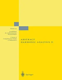 Abstract Harmonic Analysis by Edwin Hewitt