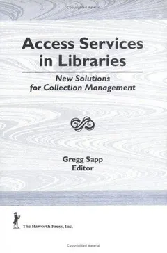 Access Services in Libraries by Gregg Sapp