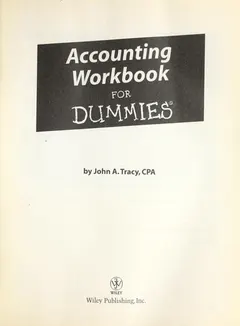 Accounting workbook for dummies by John A. Tracy