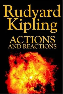 Actions and Reactions by Rudyard Kipling