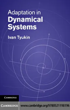 Adaptation in dynamical systems by Ivan Tyukin