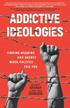 Addictive Ideologies by Paul Johnson
