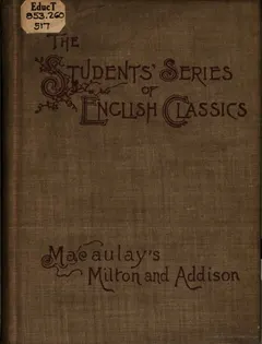 Addison / Milton by Thomas Babington Macaulay