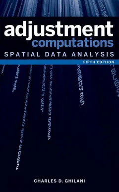 Adjustment computations by Charles D. Ghilani