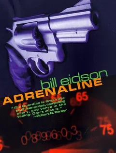 Adrenaline by Bill Eidson