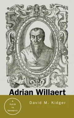 Adrian Willaert by David Kidger