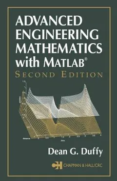 Advanced engineering mathematics with MATLAB by Dean G. Duffy