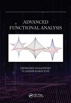 Advanced Functional Analysis by Eberhard Malkowsky