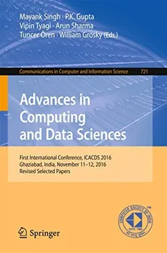 Advances in Computing and Data Sciences by Mayank Singh