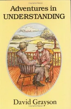 Adventures in understanding by David Grayson