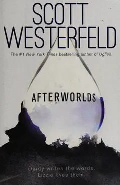 Afterworlds by Scott Westerfeld