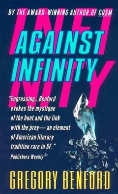 Against infinity by Gregory Benford