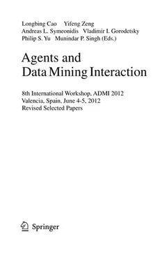 Agents and Data Mining Interaction by Longbing Cao