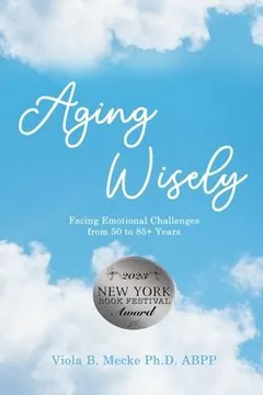 Aging Wisely by Viola Mecke