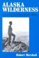 Alaska wilderness by Marshall, Robert