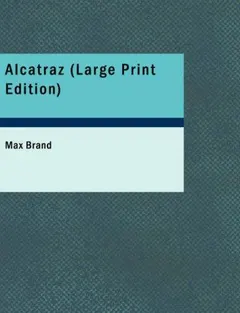 Alcatraz by Frederick Faust