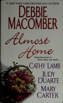 Almost Home by Debbie Macomber