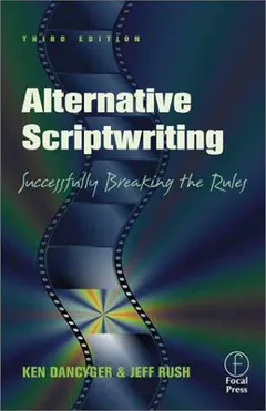 Alternative scriptwriting by Ken Dancyger