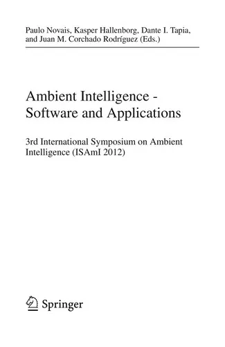 Ambient Intelligence - Software and Applications
