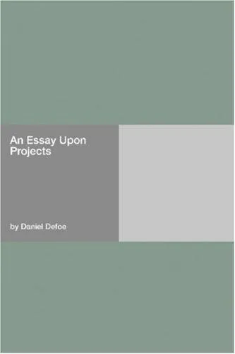 An essay upon projects