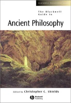 Ancient Philosophy by Christopher Shields