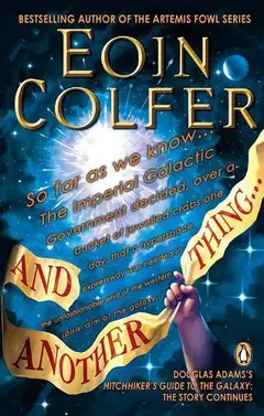 And Another Thing… by Eoin Colfer