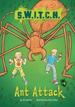 Ant Attack by Ali Sparkes