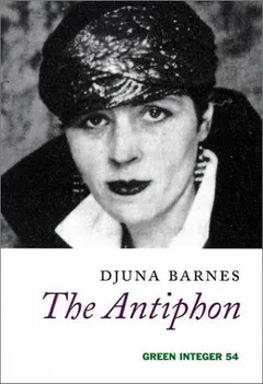 Antiphon by Djuna Barnes