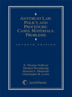 Antitrust law, policy, and procedure by E. Thomas Sullivan