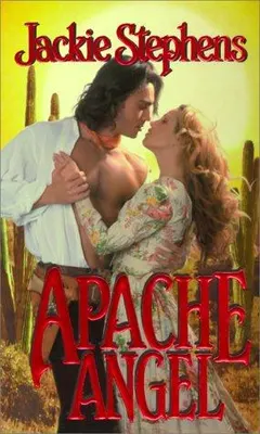 Apache angel by Jackie Stephens