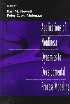Applications of nonlinear dynamics to developmental process modeling by Karl M. Newell