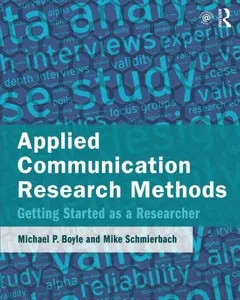 Applied Communication Research Methods by Michael Boyle