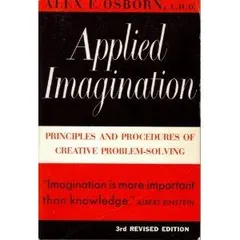 Applied Imagination by Alex Faickney Osborn
