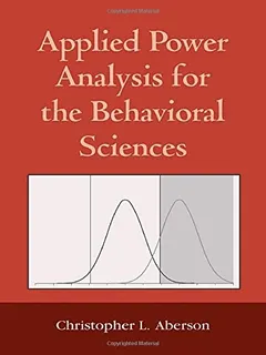 Applied power analysis for the behavioral sciences by Christopher L. Aberson
